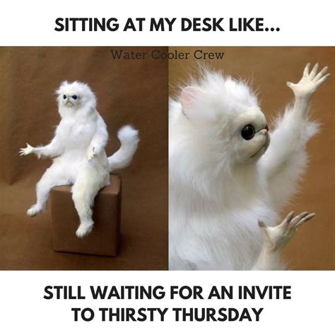 Thirsty Thursday Funny Memes