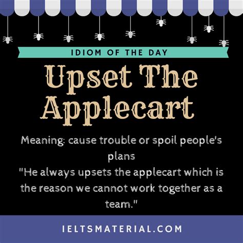 Upset The Applecart - Idiom Of The Day For IELTS | IELTSMaterial.com