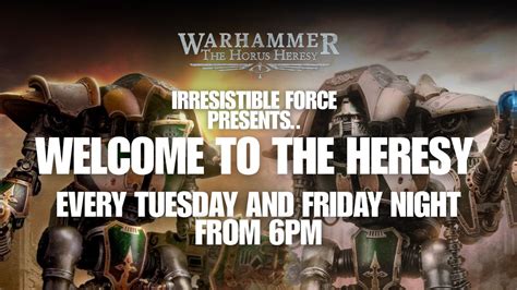 Horus Heresy 3rd - Welcome to the Heresy!, Shop 1,2 Colonial Square 2 ...