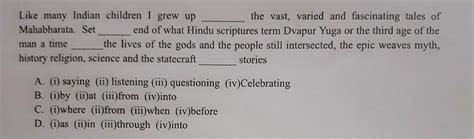 complete the following passage by chosing the most appropriate option ...