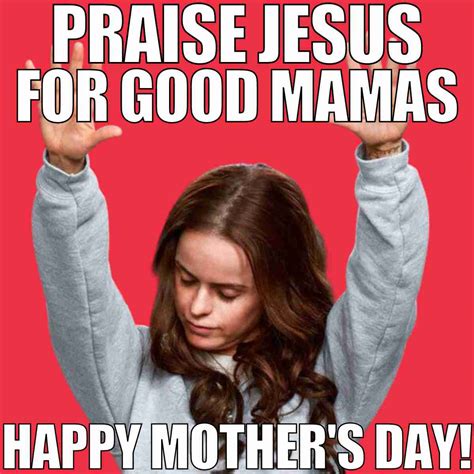 A Collection of the best Mother's Day Memes - Funtastic Life
