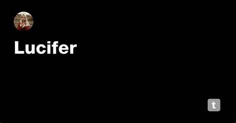 Lucifer — Teletype