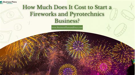 How Much Does It Cost to Start a Fireworks and Pyrotechnics Business ...
