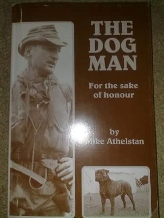 The Dog Man: For the Sake of Honour : Athelstan, Mike: Amazon.in: Books