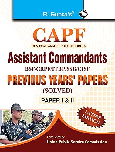 UPSC: CAPF Assistant Commandants: Previous Years' Papers (Solved ...