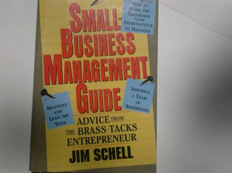 Small-Business Management Guide: Advice from the Brass-Tacks ...