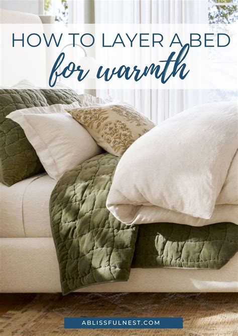 How To Layer Bedding For Warmth | A Blissful Nest