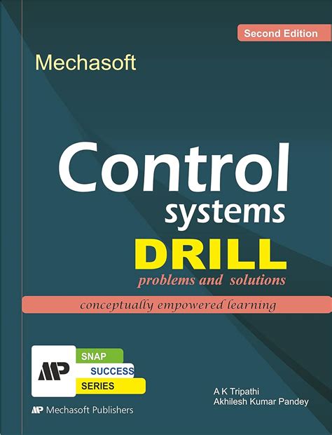 CONTROL SYSTEMS DRILL (DRILL SERIE S, Problems and Solutions ...