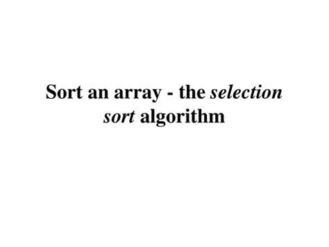 Image result for Algorithm for Selection Sort of Array in C