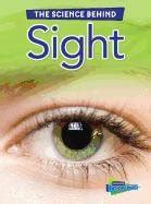 Sight (The Science Behind) : Spilsbury, Louise: Amazon.in: Books