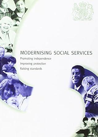 Buy Modernising Social Services: Promoting Independence, Improving ...