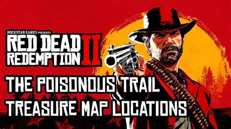 Red Dead 2 Poisonous Trail Map Treasure: Red Dead Redemption 2 ...