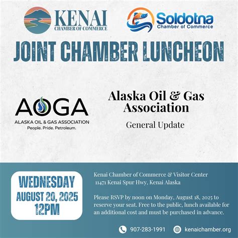 Joint Chamber Luncheon - General Update w/ Alaska Oil & Gas Association ...