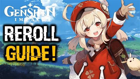 Genshin Impact Reroll Guide: Get 5-Star Characters W/o Spending Money