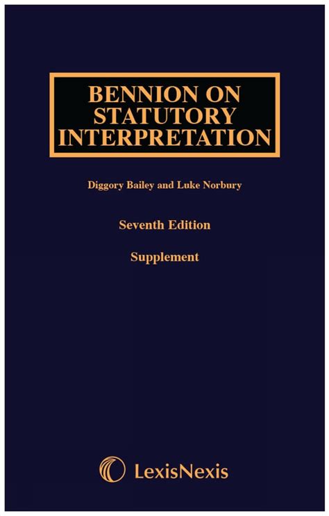 Buy Bennion on Statutory Interpretation First Supplement Book Online at ...