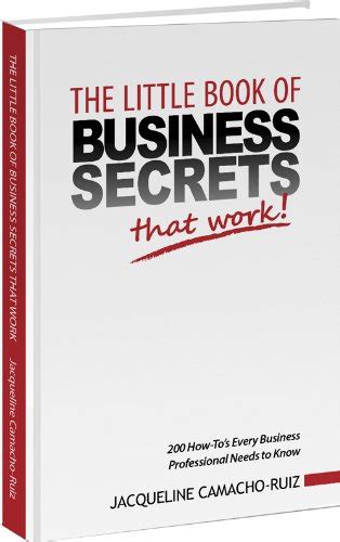 The Little Book of Business Secrets That Work! eBook : Camacho-Ruiz ...