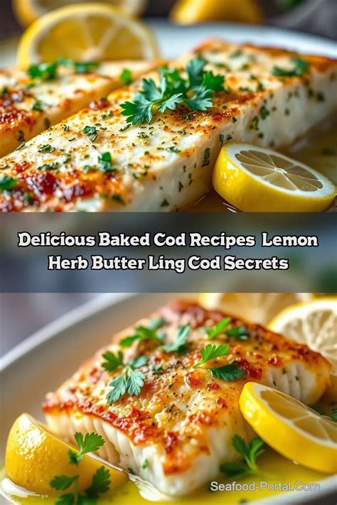 Pan-Seared Ling Cod Recipes: Easy Lemon Herb Butter Delight