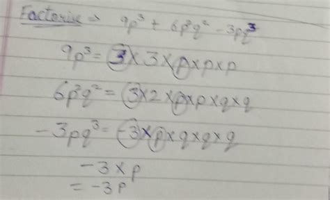 factorise the following algebraic exapressions9p³+ 6p²q²- 3pq³ - Brainly.in