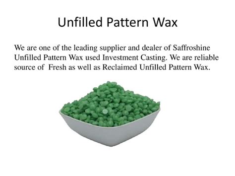 Investment Casting Wax - Water Soluble Pattern Wax Trader - Retailer ...