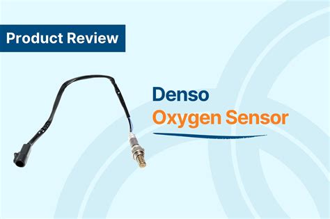 Mechanic’s Review: Denso Replacement Oxygen Sensor | 2006 Ford Explorer ...