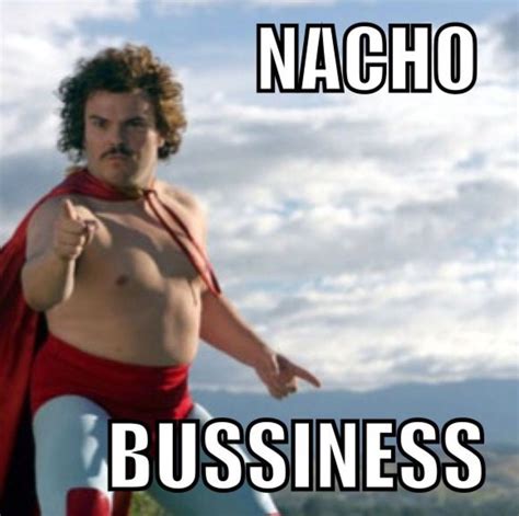 Nacho Libre Meme
