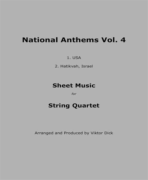 National Anthems Vol. 4: Sheet Music for String Quartet eBook : Dick ...
