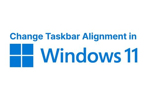 Image result for Windows 11 Taskbar Alignment