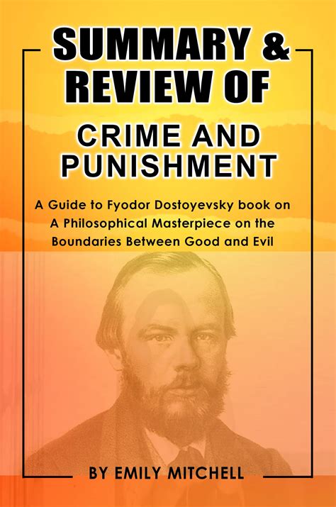 Summary and Review of CRIME AND PUNISHMENT: A Guide to Fyodor ...