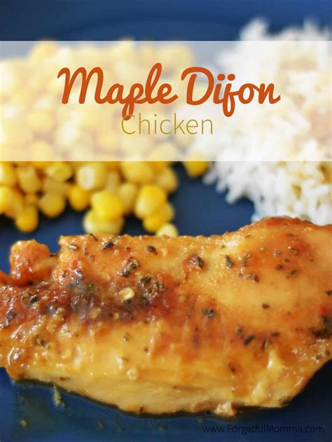 Maple Dijon Chicken - Forgetful Momma