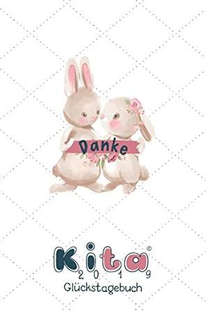 Buy Glückstagebuch Danke: Ein herzliches Geschenk an Erzieher vom ...