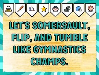 LET'S SOMERSAULT, FLIP, AND TUMBLE LIKE GYMNASTICS CHAMPS. Gym Bulletin ...