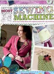 More Sewing Machine Creativity – Tips, Ideas, and Projects for Indie ...
