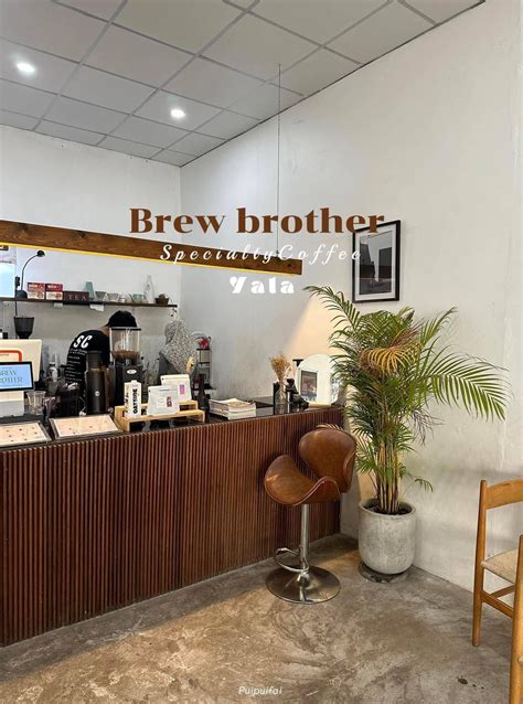 รีวิว Brew brothers coffee yala ยะลา - Brew Brothers Coffee Yala | ยะลา🌟