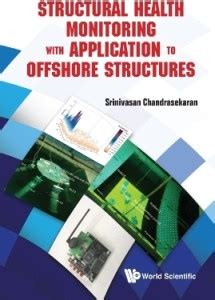 Structural Health Monitoring With Application To Offshore Structures ...