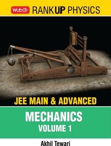 MTG Rank Up Physics JEE Main & Advanced Mechanics: Vol. 1 - JEE Main ...