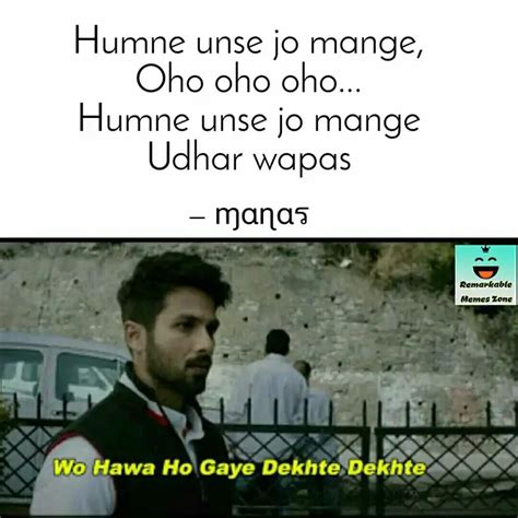 Humne unse jo mange, Oho ... | Quotes & Writings by Manas Shri | YourQuote