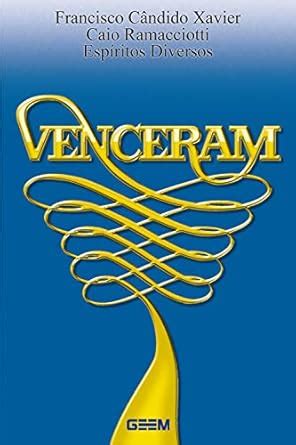 Venceram (Portuguese Edition) eBook : Xavier, Francisco Candido ...