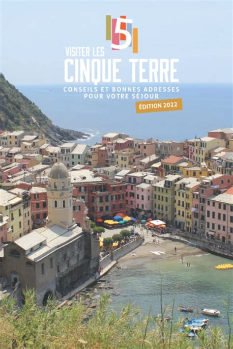 Buy Visiter les Cinque Terre - édition 2022: Conseils et bonnes ...
