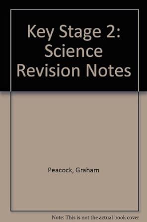 Science Revision Notes (Key Stage 2) : Peacock, Graham: Amazon.in: Books