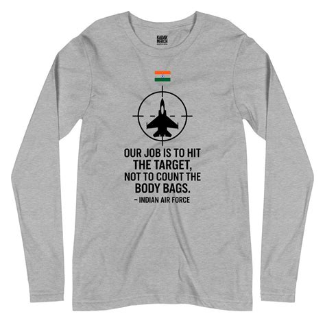 Indian Airforce - We Don't Count The Body Bags Full Sleeves T-Shirt ...
