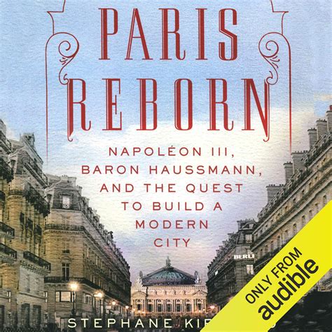 Buy Paris Reborn: Napoléon III, Baron Haussmann, and the Quest to Build ...