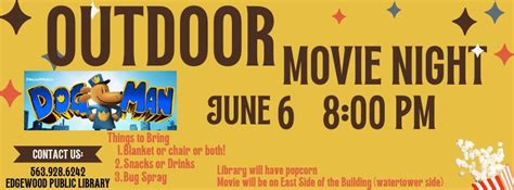 Outdoor Movie Night! Dog Man Movie, 203 W Union St, Edgewood, IA ...