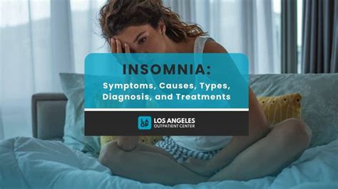 Insomnia: Symptoms, Causes, Types, Diagnosis And Treatment