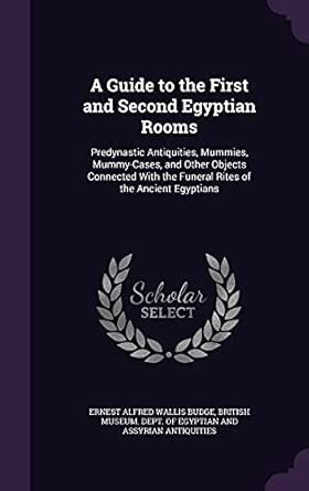 Buy A Guide to the First and Second Egyptian Rooms: Predynastic ...
