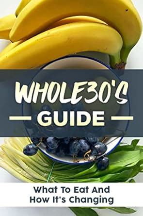 Whole30'S Guide: What To Eat And How It's Changing eBook : Kauder ...
