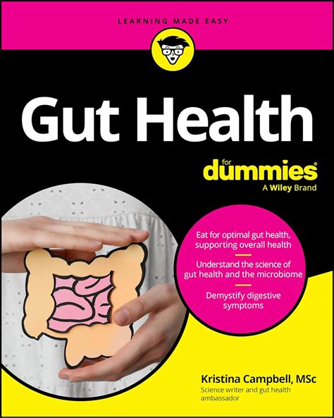 Gut Health For Dummies (For Dummies: Learning Made Easy): Campbell ...