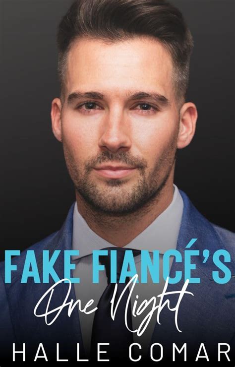 Fake Fiancé's One Night: A Brother's Best Friend Forced Proximity ...