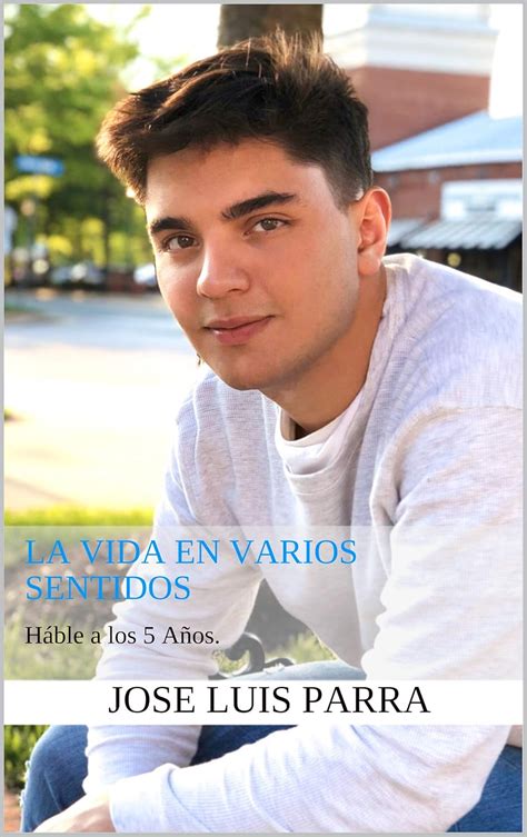 La Vida En Varios Sentidos: Háble a los 5 Años. (Spanish Edition) eBook ...