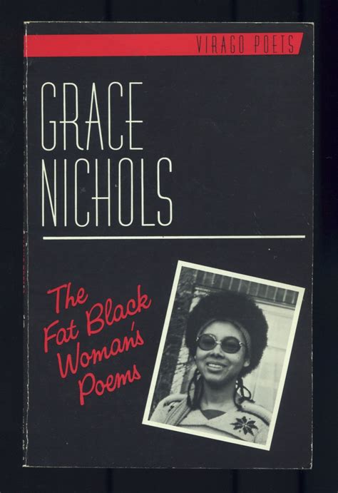 The Fat Black Women's Poems by NICHOLS, Grace | Softcover | 1984 ...
