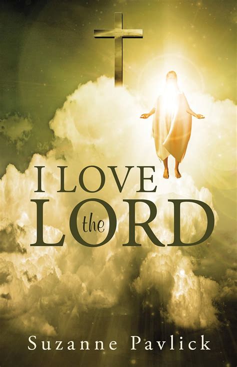 I Love the Lord eBook : Pavlick, Suzanne: Amazon.in: Kindle Store